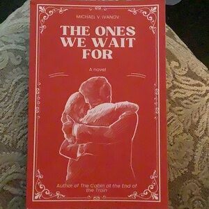 The Ones We Wait For